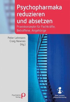 Psychopharmaka reduzieren und absetzen - Lehmann, Peter;Newnes, Craig