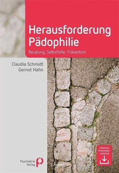 Herausforderung Pädophilie - Schmidt, Claudia;Hahn, Gernot