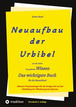 2. Auflage 1. Band von Neuaufbau der Urbibel - Greber, Johannes;Riessler, Paul