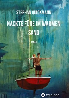 Nackte Füße im warmen Sand - Quickmann, Stephan