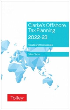 Clarke's Offshore Tax Planning 2022-23 - Clarke, Giles (Barrister)