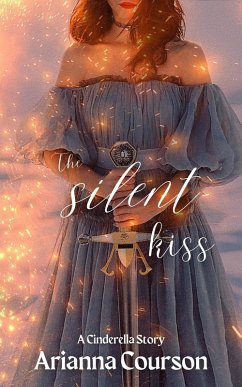 Cover The Silent Kiss (Chronicles of the Enchanted) (eBook, ePUB)