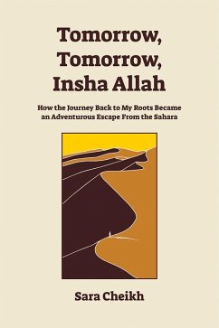 Tomorrow, Tomorrow, Insha Allah (eBook, ePUB) - Cheikh Sara