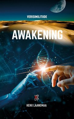 Awakening (Verisimilitude, #1) (eBook, ePUB) - Laanemaa, Heiki