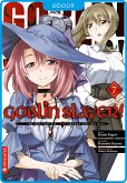 Goblin Slayer! 07 (eBook, ePUB)