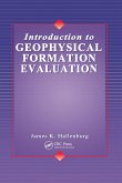 Introduction to Geophysical Formation Evaluation (eBook, ePUB)
