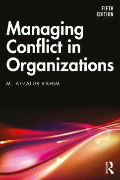 Managing Conflict in Organizations (eBook, PDF) - Rahim, M. Afzalur