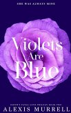Violets Are Blue (Edith's Fatal Love Trilogy, #2) (eBook, ePUB)