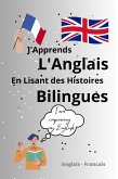 J'Apprends l'Anglais En Lisant Des Histoires Bilingues (eBook, ePUB)