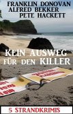Kein Ausweg für den Killer: 5 Strandkrimis (eBook, ePUB)