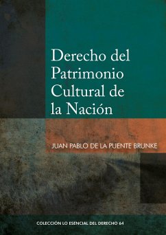 Derecho del patrimonio cultural de la nación (eBook, ePUB) - de la Puente, Juan