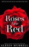 Roses Are Red (Edith's Fatal Love Trilogy, #1) (eBook, ePUB)