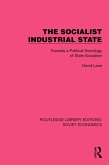 The Socialist Industrial State (eBook, ePUB)