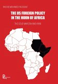 The US Foreign Policy in the Horn of Africa (eBook, ePUB)