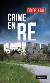 Crime en Ré (eBook, ePUB)