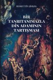 Bir Tanrıtanımazla Din adamının Tartışması (eBook, ePUB)