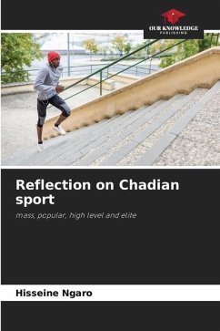 Reflection on Chadian sport - Ngaro, Hisseine