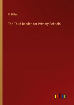 The Third Reader, for Primary Schools