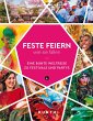 KUNTH Feste feiern, wie sie fallen - Bild 1