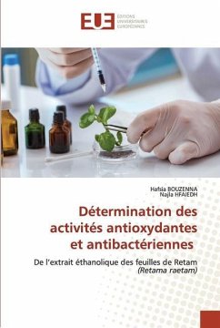 Détermination des activités antioxydantes et antibactériennes - BOUZENNA, Hafsia;HFAIEDH, Najla