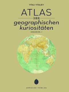 Atlas der geografischen Kuriositäten - Vitaliev, Vitali
