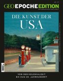 GEO Epoche Edition 27/2023 - Kunst der USA