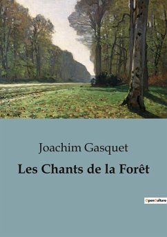 Les Chants de la Forêt - Gasquet, Joachim