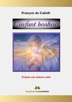 L'enfant bonheur - de Calielli, François