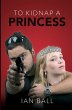 To Kidnap a Princess - Bild 1
