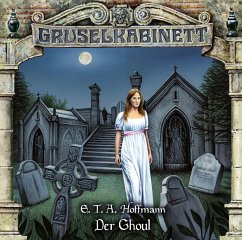 Der Ghoul / Gruselkabinett Bd.186 (1 Audio-CD) - Hoffmann, E.T.A