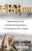 Regimental History of the 1st Battalion 8th Punjab Regiment