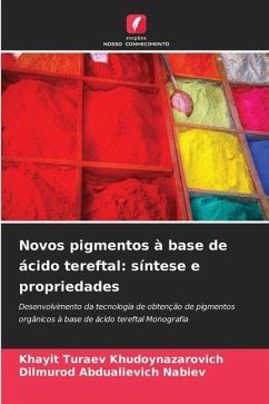 Novos pigmentos à base de ácido tereftal: síntese e propriedades - Turaev Khudoynazarovich, Khayit;Nabiev, Dilmurod Abdualievich