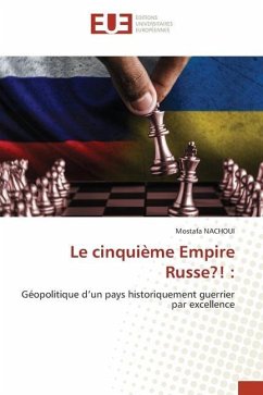 Le cinquième Empire Russe?! : - Nachoui, Mostafa