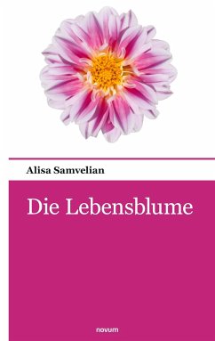 Die Lebensblume - Samvelian, Alisa