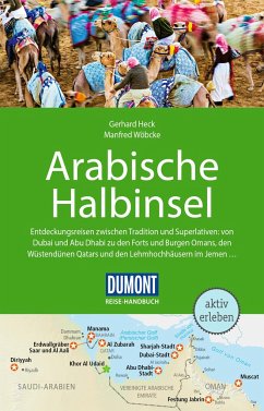 DuMont Reise-Handbuch Reiseführer Arabische Halbinsel - Heck, Gerhard;Wöbcke, Manfred