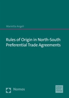 Rules of Origin in North-South Preferential Trade Agreements - Angeli, Marietta