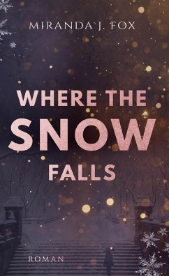 Where The Snow Falls - Fox, Miranda J.