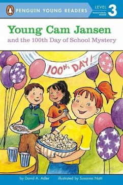 Young CAM Jansen and the 100th Day of School Mystery - Adler, David A.