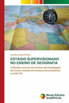 ESTÁGIO SUPERVISIONADO NO ENSINO DE GEOGRAFIA - Costa Pereira, Jamilton