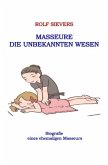 Masseure Die Unbekannten Wesen