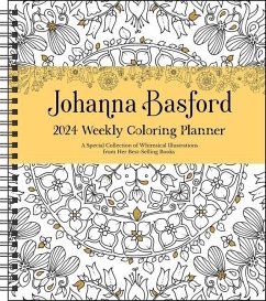 Johanna Basford 12-Month 2024 Coloring Weekly Planner Calendar - Basford, Johanna
