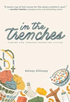 In the Trenches - Gillespy, Kelsey