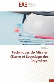 Techniques de Mise en ¿uvre et Recyclage des Polymères