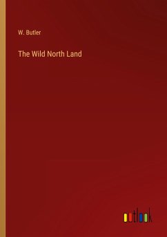 The Wild North Land