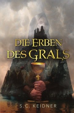 Die Erben des Grals - Keidner, S.C.