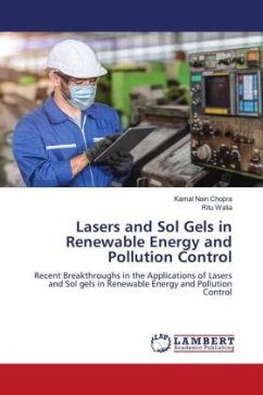 Lasers and Sol Gels in Renewable Energy and Pollution Control - Chopra, Kamal Nain;Walia, Ritu