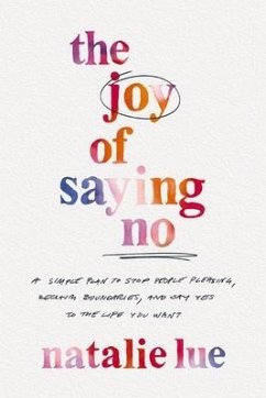 The Joy of Saying No - Lue, Natalie