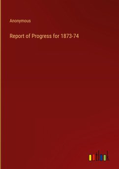 Report of Progress for 1873-74