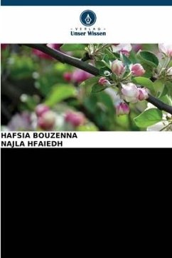 Phytochemische Bewertung und Bestimmung der biologischen Aktivitäten - BOUZENNA, Hafsia;HFAIEDH, Najla