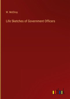 Life Sketches of Government Officers